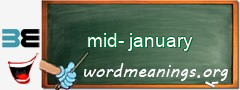 WordMeaning blackboard for mid-january